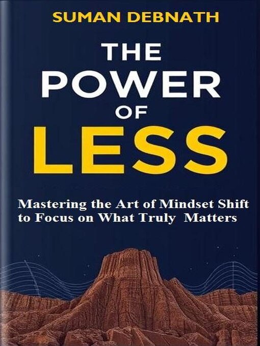 Title details for The Power of Less by SUMAN DEBNATH - Available